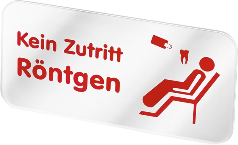 Schild - Kein Zutritt Röntgen  Stück  Plexiglas groß