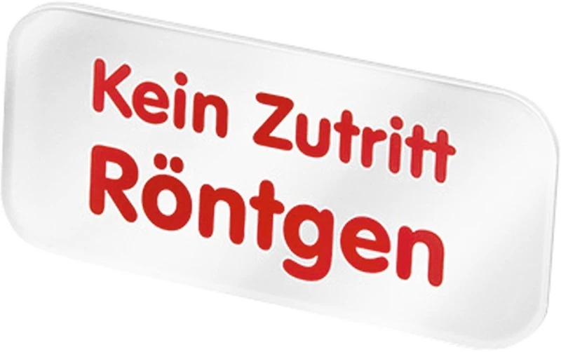 Schild - Kein Zutritt Röntgen  Stück  Plexiglas klein